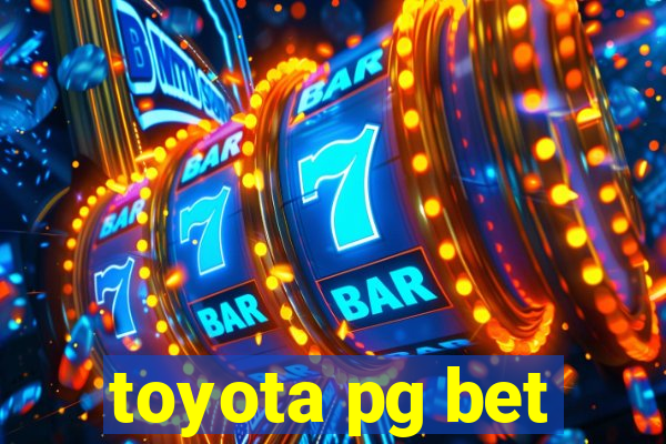 toyota pg bet